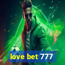 love bet 777